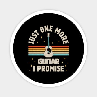 Just One More Guitar I Promise Funny Guitar Lover Magnet